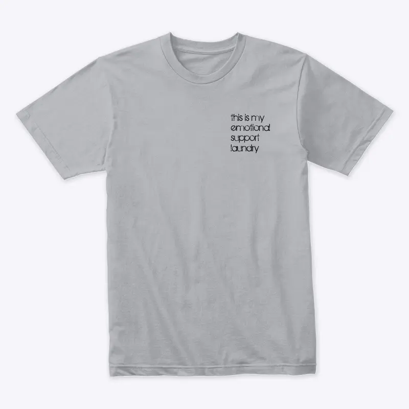 emotional support laundry tee